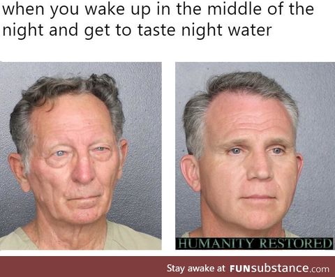 There's something about middle of the night water
