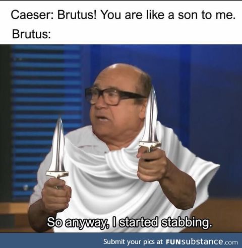 Brutus backstabbing before it was cool
