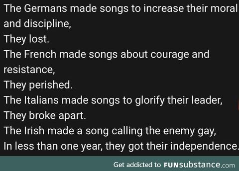 The Irish knew how to write songs