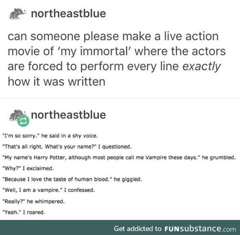 Unpopular opinion: My Immortal is so bad it's a form of art