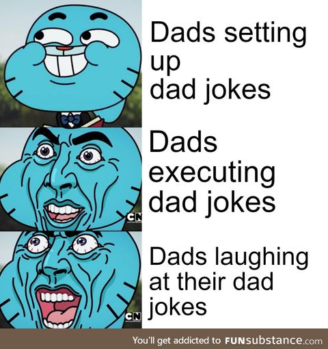 The three main stages of Dad jokes