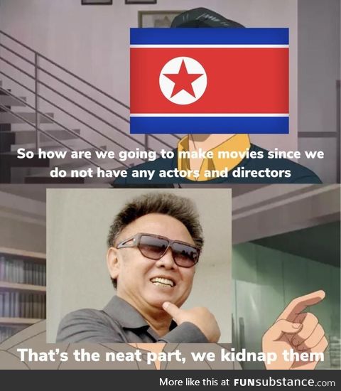 Kim Jong il is definitely a real life Bond villain