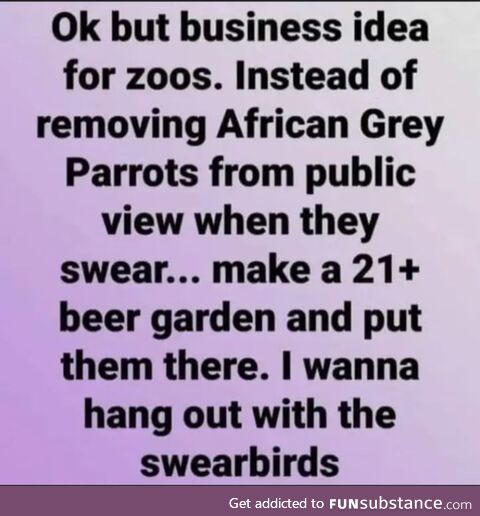 I would totally go