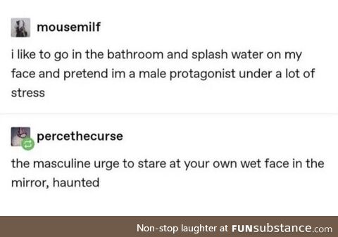 Haunted by my own reflection