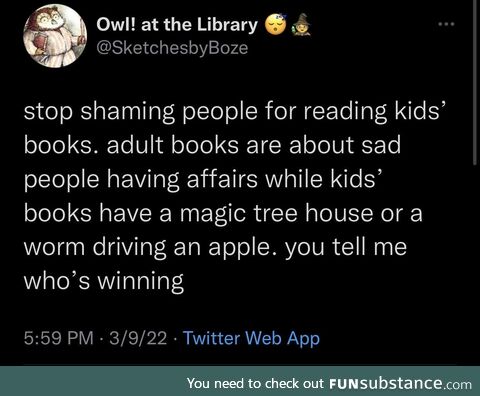 Kids books are better