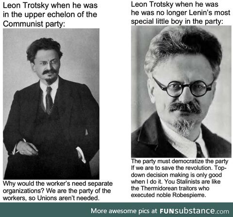 This was not hypocrisy because Trotsky’s single overarching belief was that he was