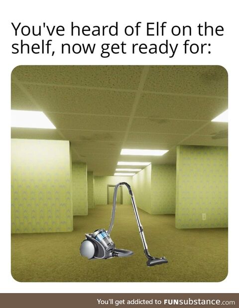 Vacuum in the backrooms