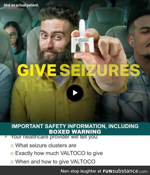 This ad to GIVE SEIZURES