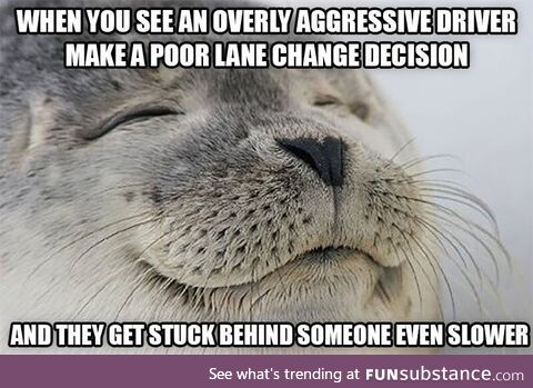 Ahhh, so satisfying seeing the fury on their smug faces!