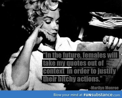 Not another marilyn monroe quote