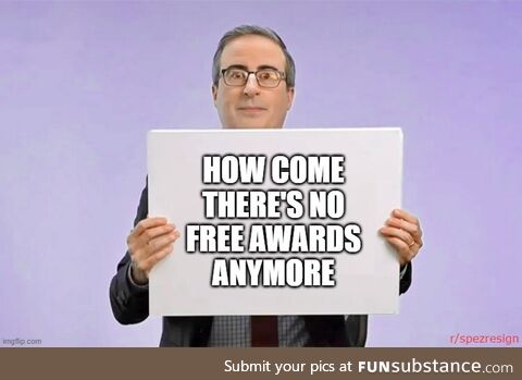 Thank you John Oliver for protecting my post from deletion and tyranny 