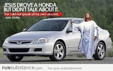Jesus drove a Honda Accord