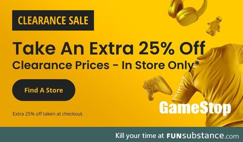 Deals on deals! Take an extra 25% off clearance items in store for even bigger savings on