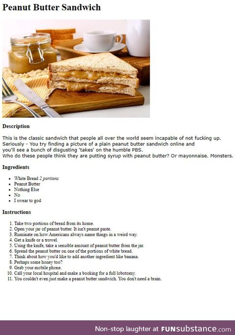 Too stupid to just make a sandwich