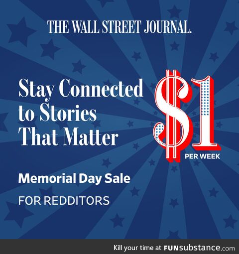 Act Now - Get WSJ For This Special Low Price - Just $1/week