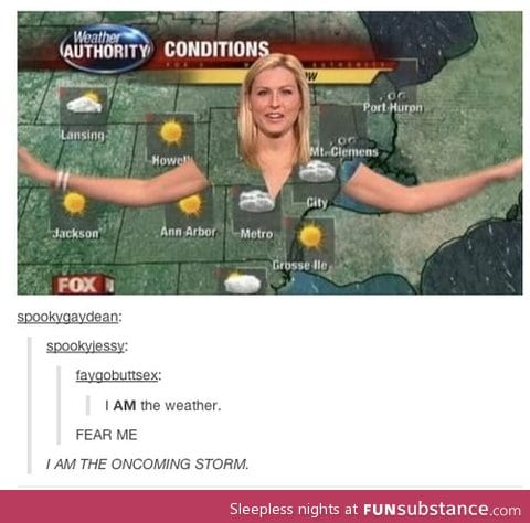 I AM the weather