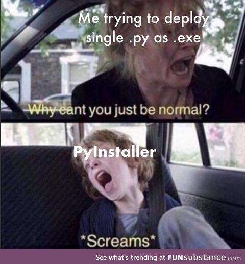 justUsePyInstallerItWillBeEasyTheySaid