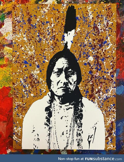 Finished an acrylic painting of Sitting Bull last year