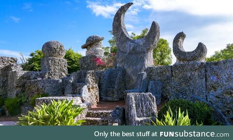 "Coral Castle" is built by a heartbroken man without using any large machinery