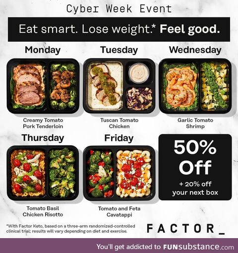 Weight loss? Without sacrificing flavor? You can have both with Factor! Sign up today and