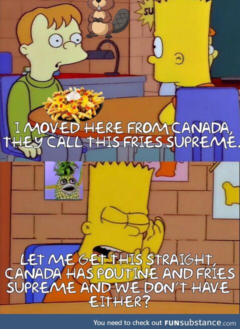 You think cheese curds,gravy on fries would be a hit in USA