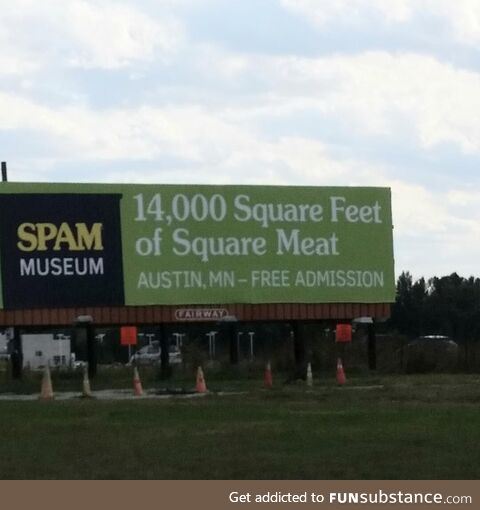(OC) A billboard for the Spam Museum in southern Minnesota