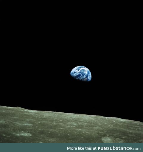 Earthrise over the moon, taken by members of Apollo 8 in 1968