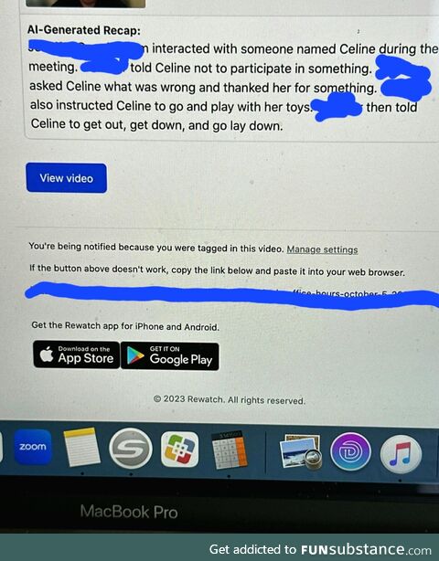 My sister's job now provides AI summaries of her meetings. Celine is a dog