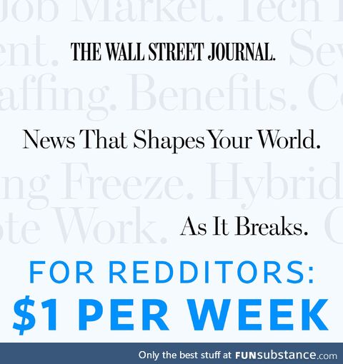 Keep up With Breaking News on the Economy. Subscribe Now for Only $1/Week