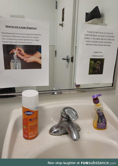 Someone crushed our soap dispenser at work so we decided to leave a little note