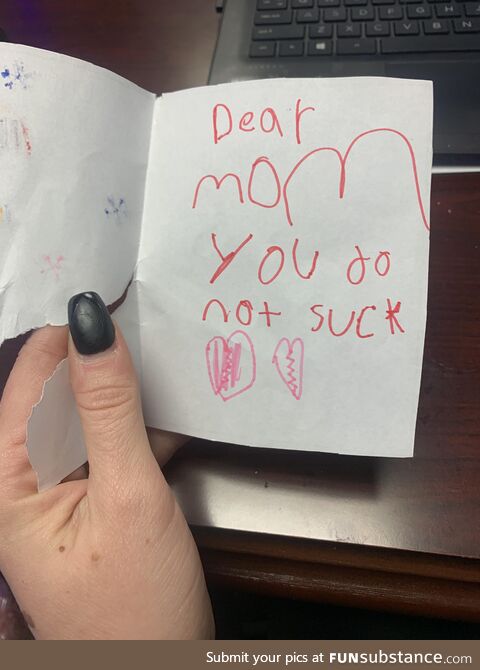 The card my 7 year old son gave me today that I will cherish forever