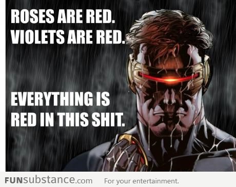 Roses are red, violets are bl.. err.. red