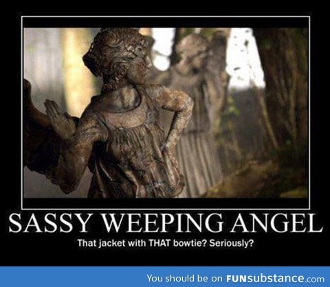 Sassy weeping angel