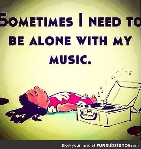 Sometimes it's the best companion