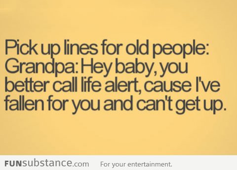 Pick up lines for old people