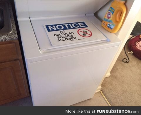 My wife washed her iPhone this weekend so I bought a new sign for the washer