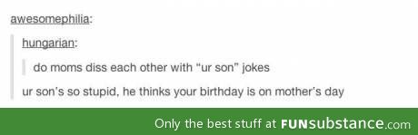 Your son